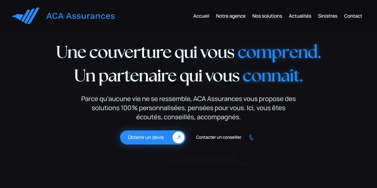 Premier écran d'ACA Assurances : fond sombre, titre en serif blanche avec deux mots en bleu, un bouton « Obtenir un devis ».